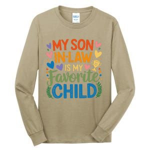 My Son In Law Is My Favorite Child Retro Mom In Law Tall Long Sleeve T-Shirt