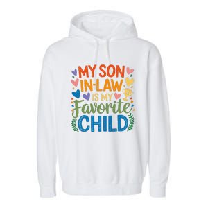 My Son In Law Is My Favorite Child Retro Mom In Law Garment-Dyed Fleece Hoodie