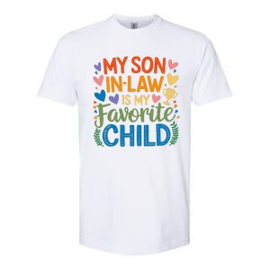 My Son In Law Is My Favorite Child Retro Mom In Law Softstyle CVC T-Shirt