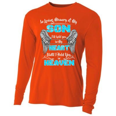 My Son I'll Hold You In My Heart Until I Hold You In Heaven Gift Cooling Performance Long Sleeve Crew