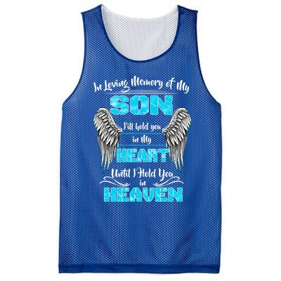 My Son I'll Hold You In My Heart Until I Hold You In Heaven Gift Mesh Reversible Basketball Jersey Tank