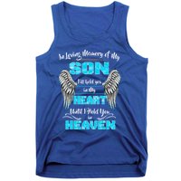 My Son I'll Hold You In My Heart Until I Hold You In Heaven Gift Tank Top