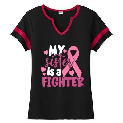 My Sister Is A Fighter Cancer Awareness Ladies Halftime Notch Neck Tee