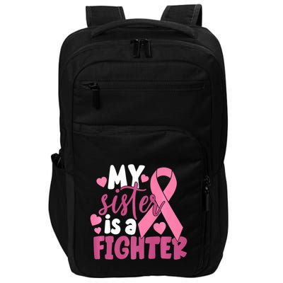 My Sister Is A Fighter Cancer Awareness Impact Tech Backpack