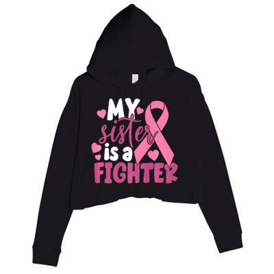 My Sister Is A Fighter Cancer Awareness Crop Fleece Hoodie