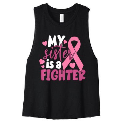 My Sister Is A Fighter Cancer Awareness Women's Racerback Cropped Tank