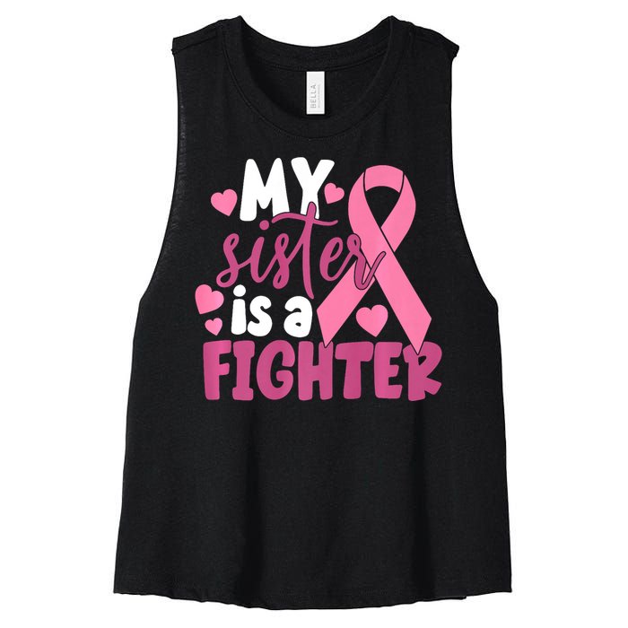 My Sister Is A Fighter Cancer Awareness Women's Racerback Cropped Tank