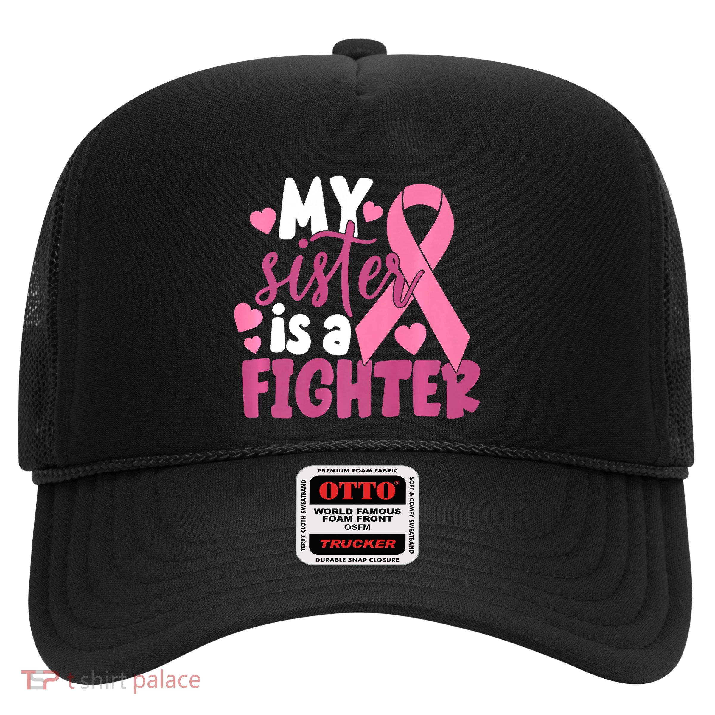 My Sister Is A Fighter Cancer Awareness Trucker Hat