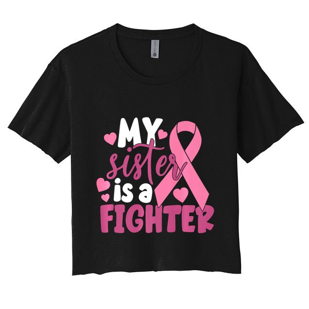 My Sister Is A Fighter Cancer Awareness Crop Top