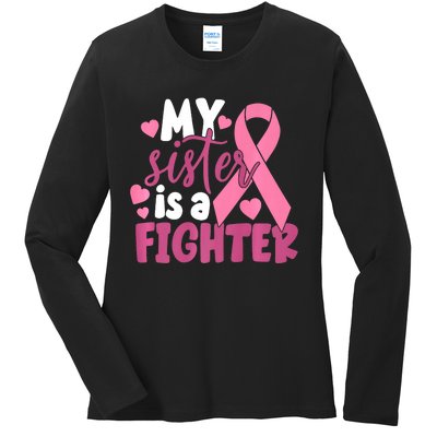 My Sister Is A Fighter Cancer Awareness Ladies Long Sleeve Shirt