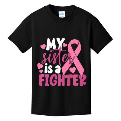 My Sister Is A Fighter Cancer Awareness Kids T-Shirt