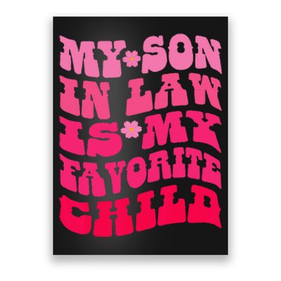 My Son In Law Is My Favorite Child Funny Family Humor Retro Poster