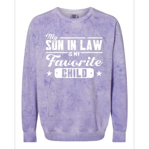 My Son In Law Is My Favorite Child For Mother In Law Colorblast Crewneck Sweatshirt