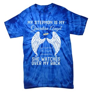 My Stepmom Is My Guardian Angel In Heaven Memorial Memory Meaningful Gift Tie-Dye T-Shirt