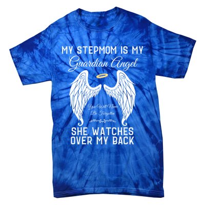 My Stepmom Is My Guardian Angel In Heaven Memorial Memory Meaningful Gift Tie-Dye T-Shirt