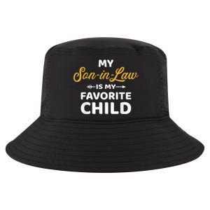 My Soninlaw Is My Favorite Child For Motherinlaw Cool Comfort Performance Bucket Hat