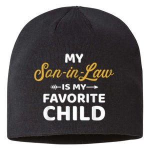 My Soninlaw Is My Favorite Child For Motherinlaw Sustainable Beanie