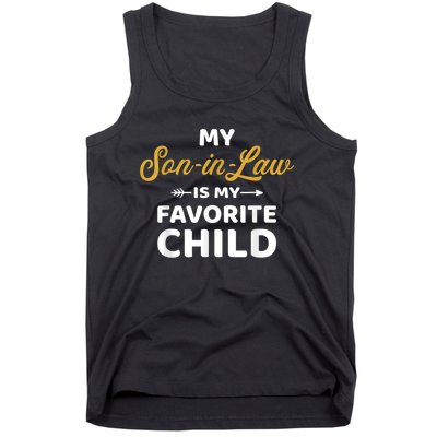 My Soninlaw Is My Favorite Child For Motherinlaw Tank Top