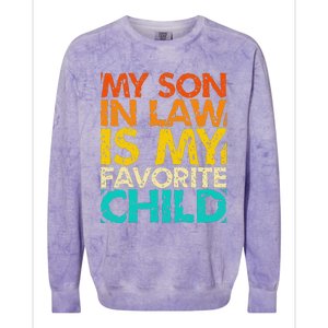 My Son In Law Is My Favorite Child Retro Family Humor Colorblast Crewneck Sweatshirt