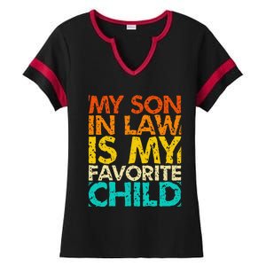 My Son In Law Is My Favorite Child Retro Family Humor Ladies Halftime Notch Neck Tee