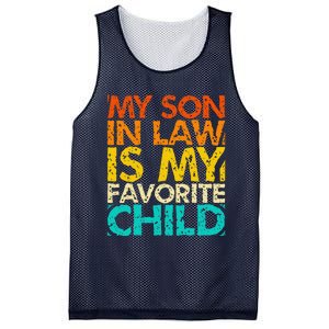 My Son In Law Is My Favorite Child Retro Family Humor Mesh Reversible Basketball Jersey Tank