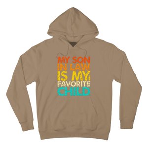 My Son In Law Is My Favorite Child Retro Family Humor Hoodie