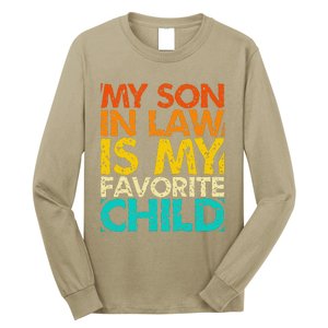 My Son In Law Is My Favorite Child Retro Family Humor Long Sleeve Shirt