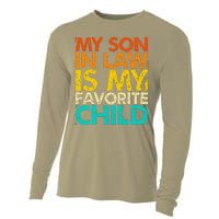 My Son In Law Is My Favorite Child Retro Family Humor Cooling Performance Long Sleeve Crew