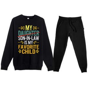 My Son In Law Is My Favorite Child Retro Replaced Daughter Premium Crewneck Sweatsuit Set