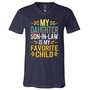 My Son In Law Is My Favorite Child Retro Replaced Daughter V-Neck T-Shirt