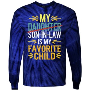 My Son In Law Is My Favorite Child Retro Replaced Daughter Tie-Dye Long Sleeve Shirt