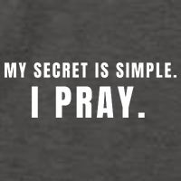 My Secret Is Simple I Pray Vector Backpack