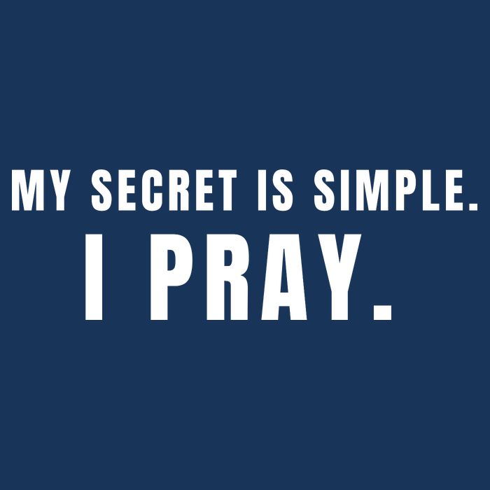 My Secret Is Simple I Pray Hoodie