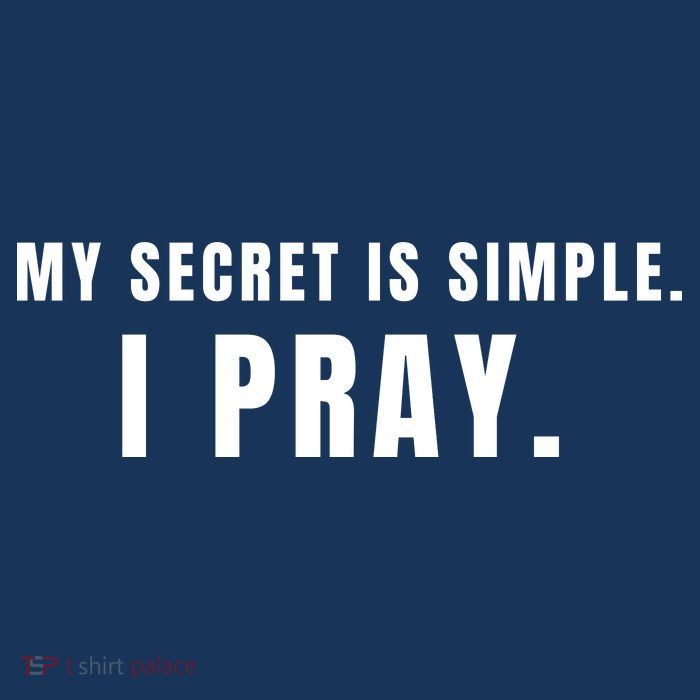 My Secret Is Simple I Pray Cooling Performance Long Sleeve Crew