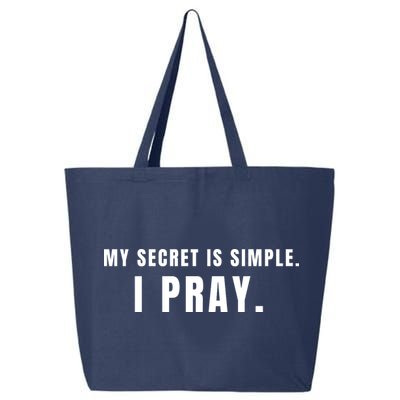 My Secret Is Simple I Pray 25L Jumbo Tote