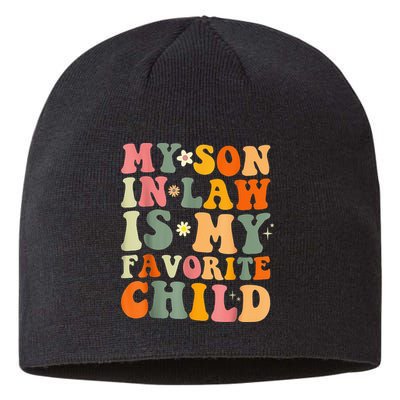 My Son In Law Is My Favorite Child Funny Family Humor Retro (1) Sustainable Beanie