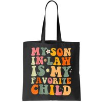 My Son In Law Is My Favorite Child Funny Family Humor Retro (1) Bag