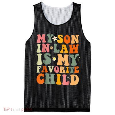 My Son In Law Is My Favorite Child Funny Family Humor Retro (1) Mesh Reversible Basketball Jersey Tank