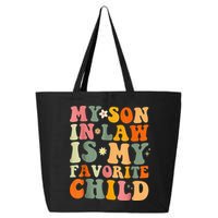 My Son In Law Is My Favorite Child Funny Family Humor Retro (1) 25L Jumbo Tote