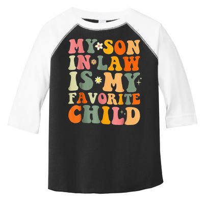 My Son In Law Is My Favorite Child Funny Family Humor Retro (1) Toddler Fine Jersey T-Shirt