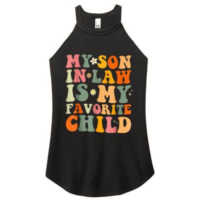 My Son In Law Is My Favorite Child Funny Family Humor Retro (1) Women's Perfect Tri Rocker Tank