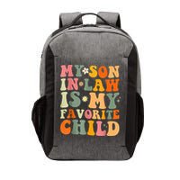 My Son In Law Is My Favorite Child Funny Family Humor Retro (1) Vector Backpack