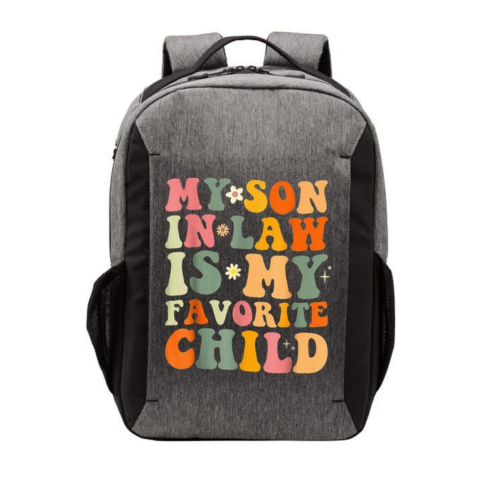 My Son In Law Is My Favorite Child Funny Family Humor Retro (1) Vector Backpack
