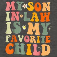 My Son In Law Is My Favorite Child Funny Family Humor Retro (1) Vector Backpack
