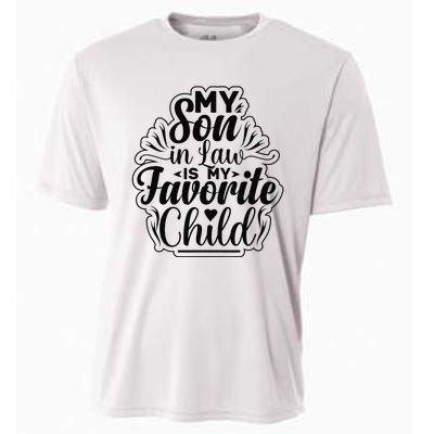 My Son In Law Is My Favorite Child Funny Family Humor Retro Cooling Performance Crew T-Shirt