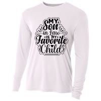 My Son In Law Is My Favorite Child Funny Family Humor Retro Cooling Performance Long Sleeve Crew