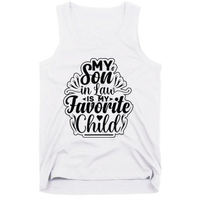 My Son In Law Is My Favorite Child Funny Family Humor Retro Tank Top