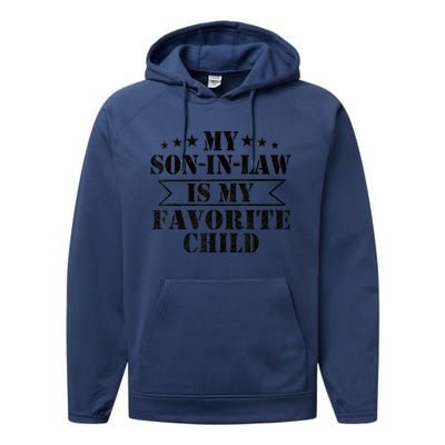 My Son In Law Is My Favorite Child For Mother In Law Performance Fleece Hoodie