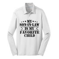 My Son In Law Is My Favorite Child For Mother In Law Silk Touch Performance Long Sleeve Polo