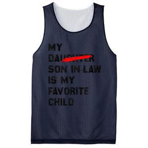 My Son In Law Is My Favorite Child Funny Replaced Daughter (36) Mesh Reversible Basketball Jersey Tank